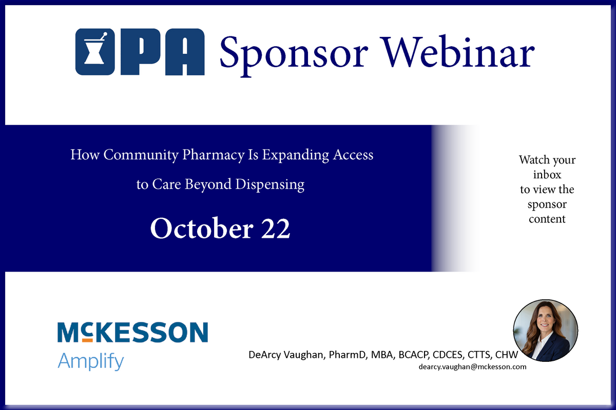 How Community Pharmacy Is Expanding Access to Care Beyond Dispensing - OPA Sponsor Webinar How Community Pharmacy Is Expanding Access to Care Beyond Dispensing - OPA Sponsor Webinar