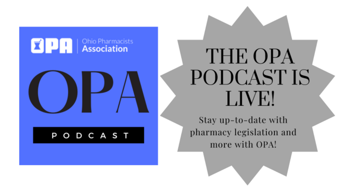 The Ohio Pharmacists Association Podcast is LIVE!